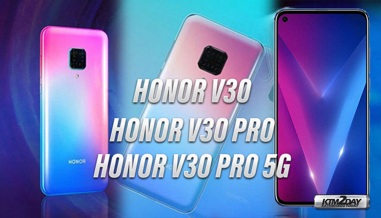 Honor V30, Honor V30 Pro and Honor V30 Pro 5G - Price, Specs Leak